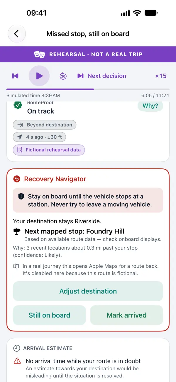 Missed-stop rehearsal: the Recovery Navigator says “Stay on board until the vehicle stops at a station. Never try to leave a moving vehicle.” and shows the next mapped stop.